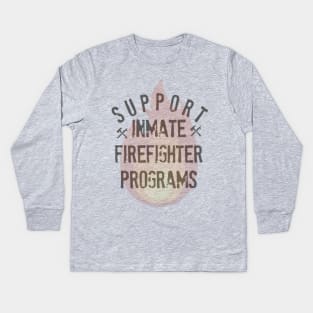 Support Inmate Firefighter Programs Kids Long Sleeve T-Shirt